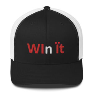 Black and white "Win it" trucker hat.