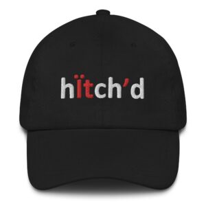 Black cap with "hitch'd" embroidered text.