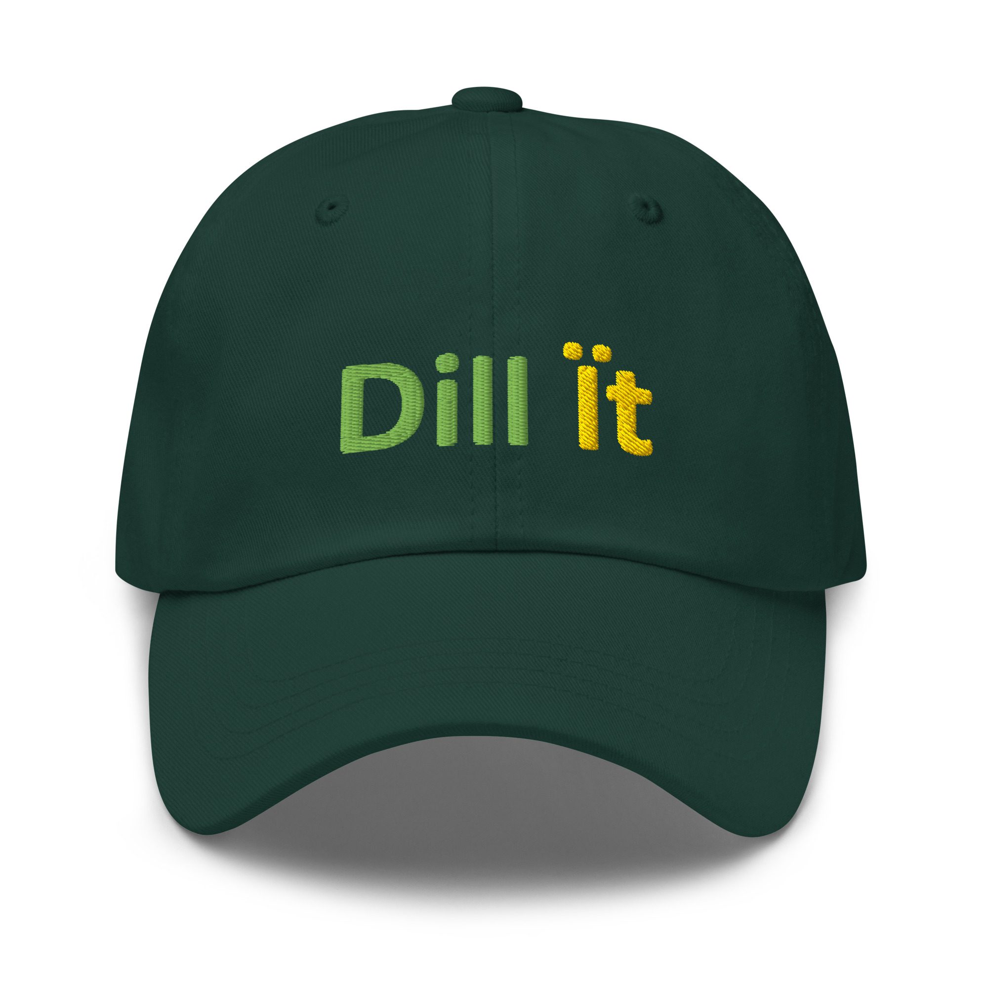 Green cap with "Dill it" embroidered text.