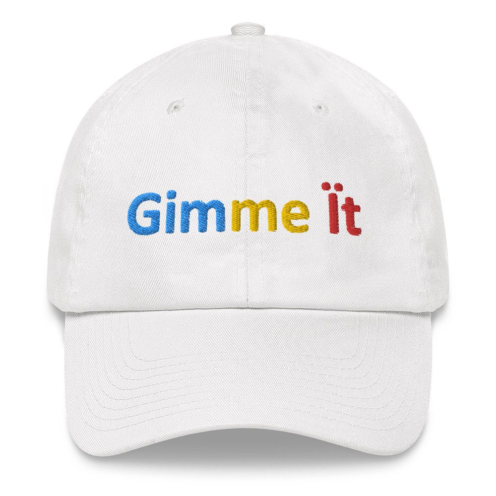 White cap with colorful "Gimme It" text.