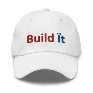 White cap with "Build it" text embroidered.