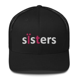 Black cap with "sisters" text design.