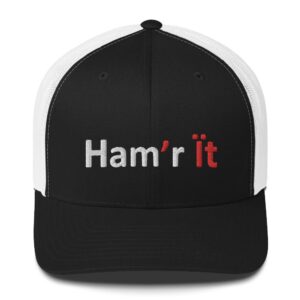 Black and white cap with "Ham'r It".