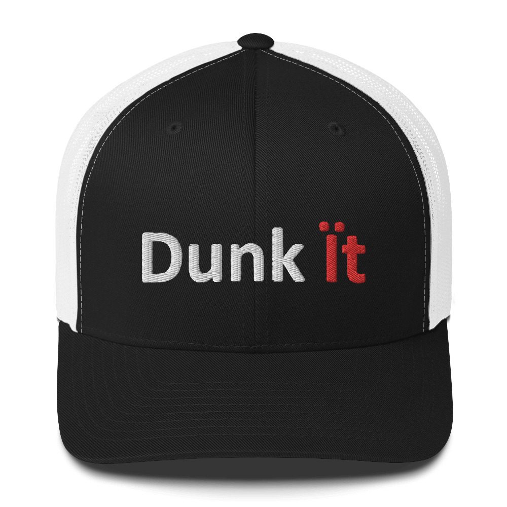Black and white cap with "Dunk it" design.