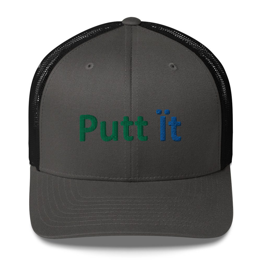 Gray cap with "Putt It" embroidered text.