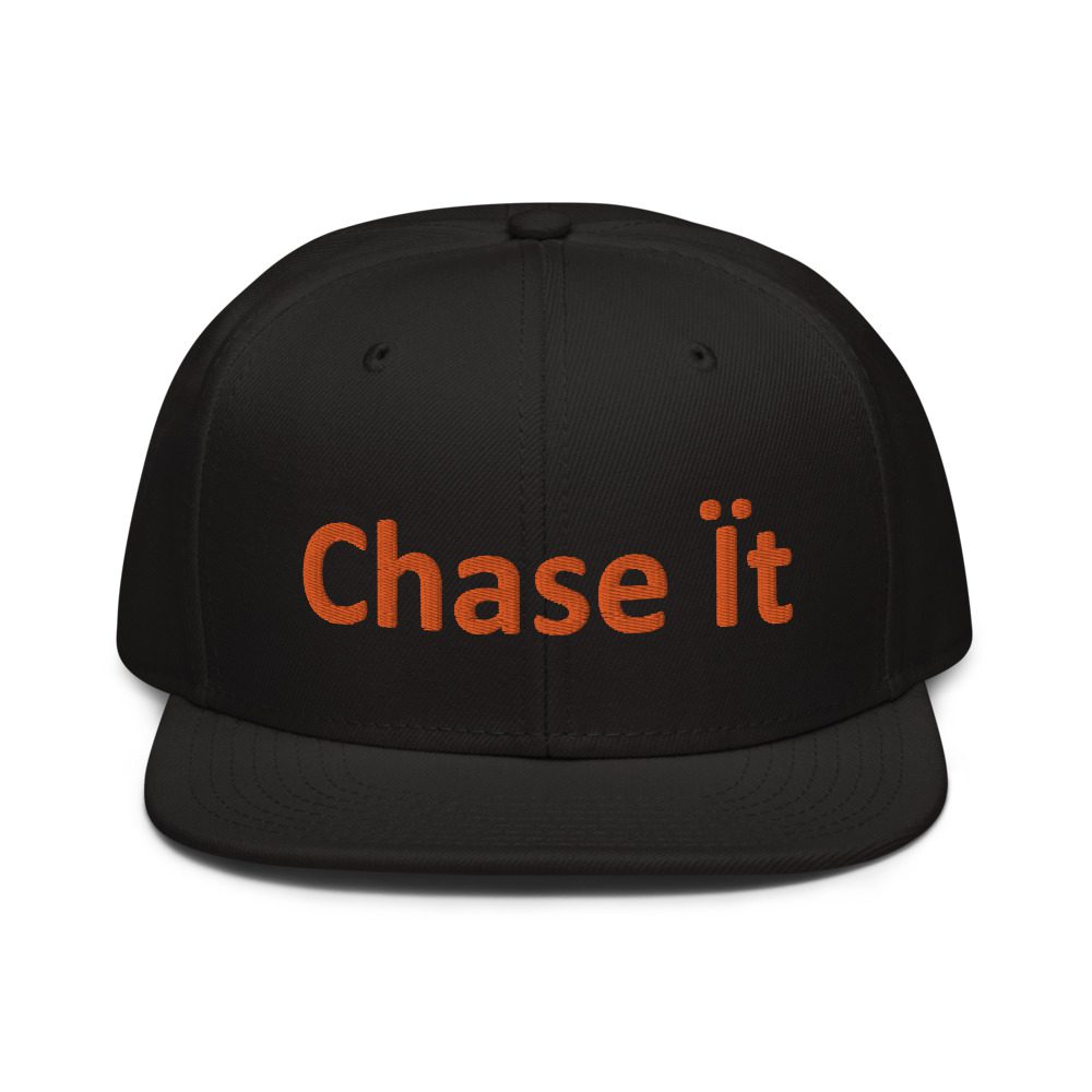 Black cap with "Chase it" text.